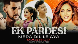 Ek Pardesi Mera Dil - Mashup | Zack Knight X Awara Shaam Hai | Feeling Mashup 2025