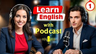 ポッドキャストで英語を早く学ぶ | 英語学習会話 | エピソード1