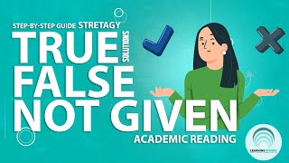 How to solve True, False, Not Given |Step-by-step Guide| Reading Practice test no.1 | URDU | HINDI