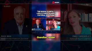 "The Burqa Is Awful" – A Bold Stance Against Cultural Relativism