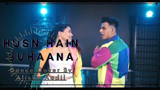Husn Hain Suhaana Dance Cover By Alisha, Aadil| Govinda |Varun| Bollywood Song🔥🔥