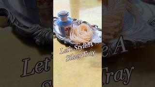 Styling a thrifted silver tray! #stylingtips #sellingvintage  #thriftingvintagefinds