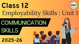 NEW Class 12 Communication Skills - Chapter 1 Employability Skills - One Shot Explanation & Question