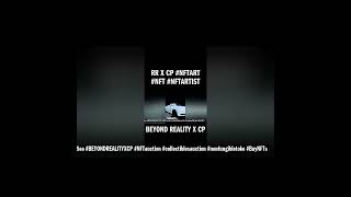 BEYOND REALITY X CP #Buy #AuctionLive #OpenSea #BEYONDREALITYXCP #NFTauction #collectiblesauction #