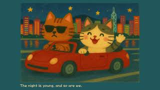 Night Drive with Cool Cats 🐱🚗 Chill, Citypopbeats | 酷貓敞篷夜遊 • 適合開車、派對與放鬆心情