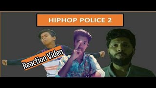 Reaction Hiphop Police 2 by Tabib and Gully Boy Rana Reaction By Tamim is Here