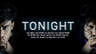 Tonight | Midnight | MNSAKiB Ft. Ghaus Khan | Tanay Dth | Bangla New Song