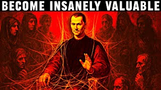 How to Become Dangerously Valuable - Machiavelli’s Dependency Trap