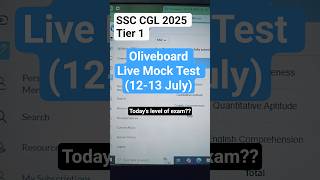 Oliveboard Live Mock Test (12-13 July)📚📝 SSC CGL Tier 1 | #ssc #ssccgl #cgl2025 #score #oliveboard