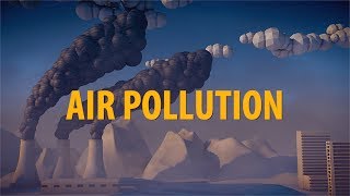 Air Pollution (Animation)