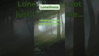 Loneliness Explained: More Than Just Being Alone #loneliness #motivation #facts