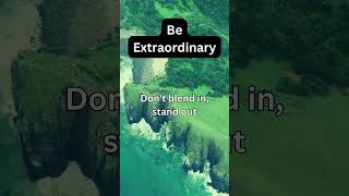 “BE EXTRAORDINARY” share to motivate another #shorts #mindsetshift #motivationalvideo #dog #quote