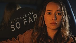 Alicia Clark ♠ So Far