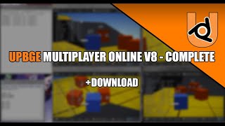 UPBGE - Multiplayer ONLINE v8 - COMPLETE + download