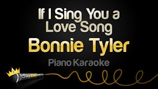 Bonnie Tyler - If I Sing You a Love Song (Karaoke Version)