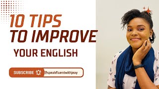 10 TIPS TO IMPROVE YOUR ENGLISH   HD 720p