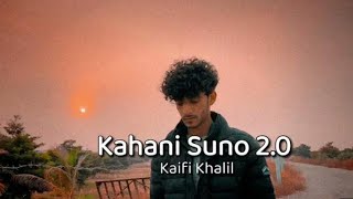 Kaifi Khalil Slowed&Reverb song