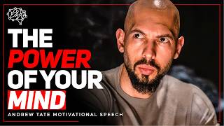 Andrew Tate: The Power of Your Mind - 1 Hour Powerful Speech | Motivational Video | 2025