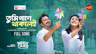 Tumi Pashe Thaklei | Full Song | Wish Card | Yash-Niha | Ibrahim Shafin - Rumi Rusha | Capital Music