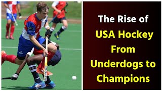 The Rise of USA Hockey: From Underdogs to Champions