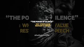 The Power of Silence : Why Stoics Value Restraint in Speech #stoicism #shorts