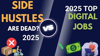 2020 Side Hustles vs 2025 Digital Jobs — What Pays More Now?