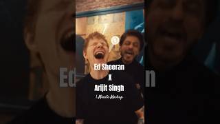Ed Sheeran X Arijit Singh Mashup | Sapphire Mashup  #arijitsingh #edsheeran #sapphire #mashup