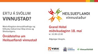 Ertu á svölum vinnustað - Örráðstefna um heilsueflandi vinnustað
