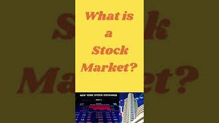 What is a Stock Market?|#stockmarket#investing#stocks #trading#money#investment #finance#invest