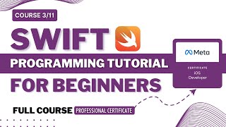 Programming Fundamentals in Swift FULL COURSE || Swift Programming Tutorial For Beginners | Course 3