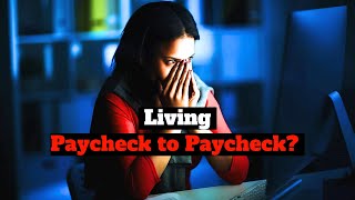 How to Stop Living Paycheck to Paycheck: 12 proven tips