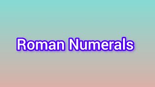 Roman Numerals #maths #ytshorts #shortsfeed #viralmathshorts #trending #maths