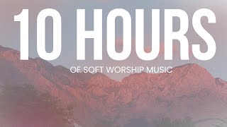 10 Hours of Soft Worship Music \\ Reflections on Daystar