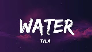 Tyla - Water (Lyrics) | Stephanie Poetri, Miley Cyrus,...(Mix Lyrics)