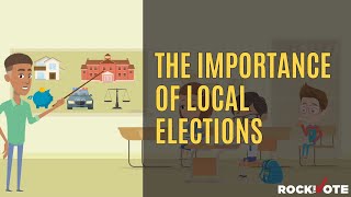 The Importance of Local Elections | Rock the Vote