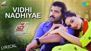 Vidhi Nadhiyae | Lyrical | Thadam | Arun Vijay | Magizh Thirumeni | Madhan Karky | Arun Raj |Revanth