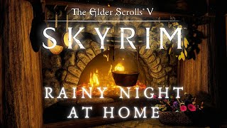 Skyrim 4K Music & Ambience | Rainy Night At Home | Sleep, Relax | Elder Scrolls Ambient Music [8 Hr]