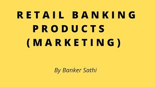 Retail Banking Product #shorts#retailbanking#bankersathi