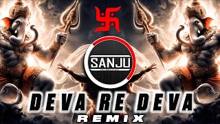 Deva Re Deva – Ganesh Chaturthi 2025 DJ Remix | Ganpati Special | VDJ Sanju