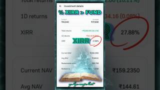 XIRR Kya Hai? | SIP Live Example | Mutual Fund Return Explained #xirr #sip #mutualfunds #investment