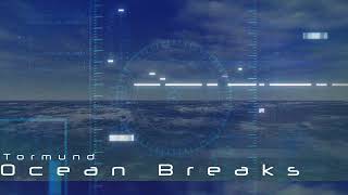Ocean Breaks -- Tormund -- Featured on Jungle Fatigue Vol. 3