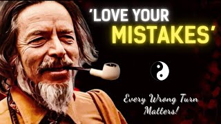 Love Your Mistakes |The Secret to Growth They Never Told You|Alan Watts #alanwatts #mistakes #secret