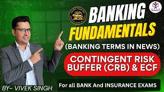 Banking & Financial Awareness for Bank Exams| Banking Fundamentals |CRB & ECF| by Vivek Singh