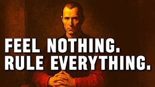 How Machiavelli Trained Himself to Feel Nothing and Win Everything.
