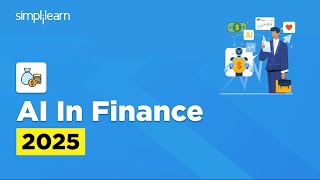 Artificial Intelligence In Finance | AI Tools For Finance | AI Finance Course | Simplilearn
