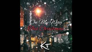KT- On My Way (This Christmas)