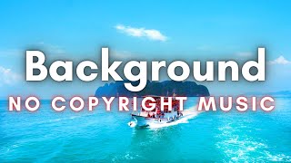 Tatami - Into The Sunshine | Background Music Without Limitations | No Copyright Music