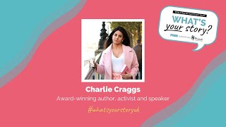 PUSH What’s your Story┃Charlie Craggs