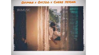 Oviman × Ovijog × Chere jeyona Whatsapp Status SN MUSIC tanveer evan feelings 2021 bengali love song