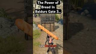 Even Bread is Overpowered in Baldur's Gate 3 #bg3